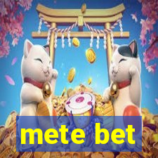 mete bet